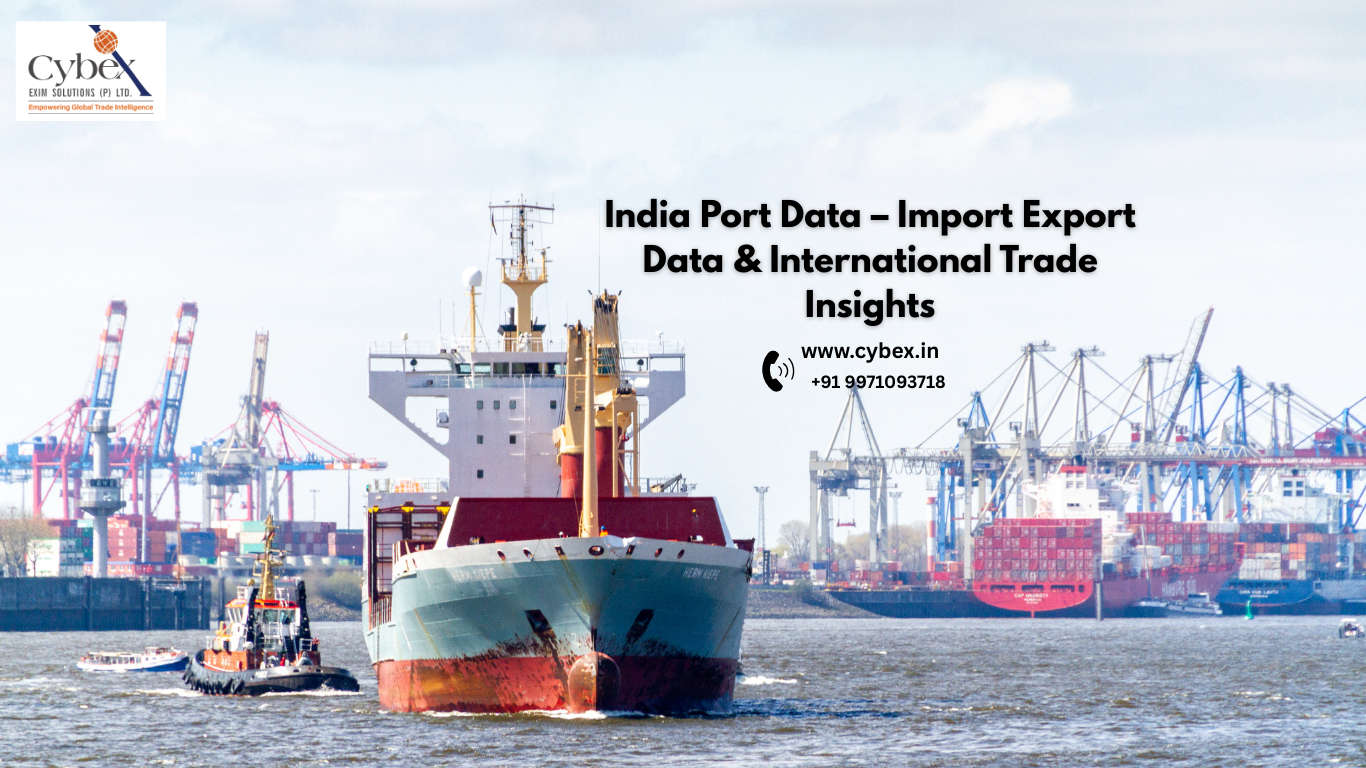 India Port Data – Import Export Data & International Trade Insights